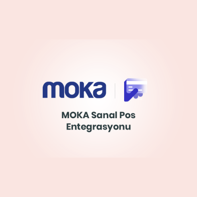 MOKA Sanal Pos Entegrasyonu